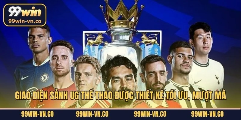Giao diện sảnh UG thể thao được thiết kế tối ưu, mượt m