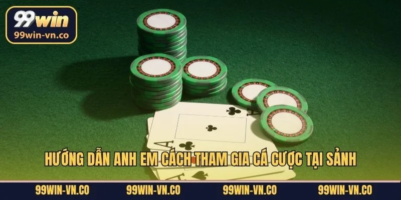 Hướng dẫn anh em cách tham gia cá cược tại sảnh game bài V9